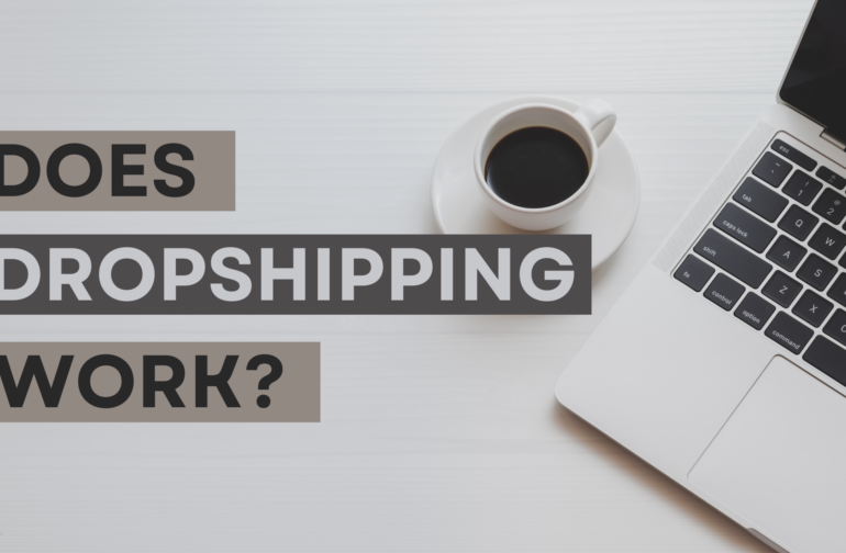 Does E commerce Dropshipping work?